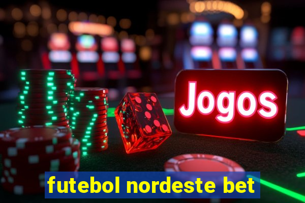 futebol nordeste bet